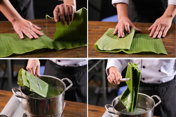 Chần qua nước nóng, lá chuối sẽ dẻo